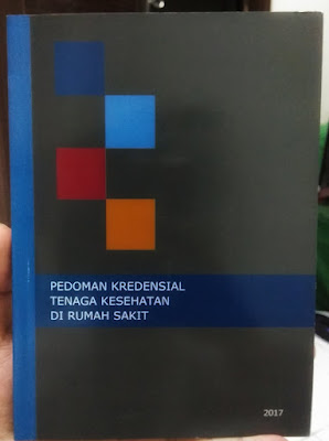 Buku Pedoman Kredensial Tenaga Kesehatan di Rumah Sakit