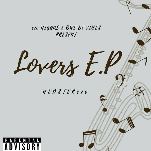 Nedster 420 Lança EP "Lovers" [Download]