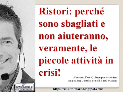 Ristori: perché sono sbagliati e non aiuteranno, veramente, le piccole attività in crisi!