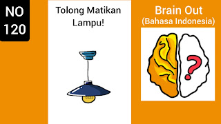 Kunci Jawaban Brain Out Level 120: Tolong Matikan Lampu!