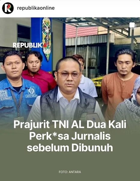 Prajurit TNI AL Dua Kali Perkosa Jurnalis Sebelum Dibunuh Wong edan....