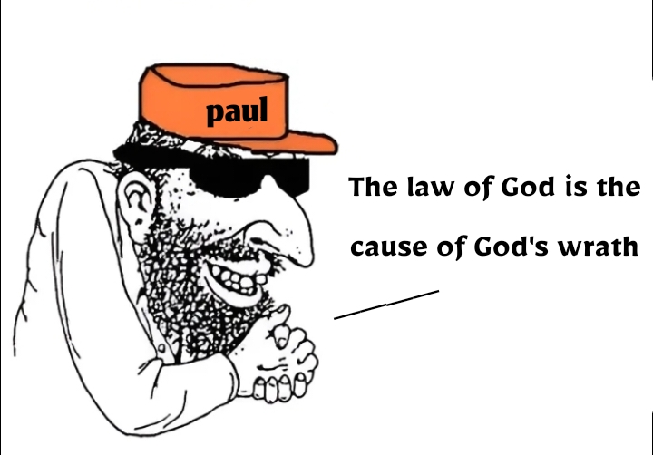 The law of the Bible is the cause of anger, as Paul says