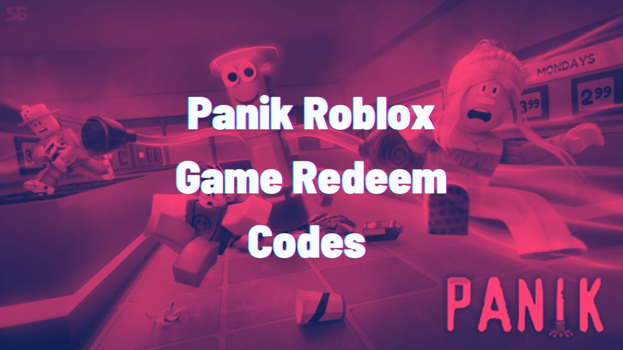 Panik Roblox Game Redeem Codes