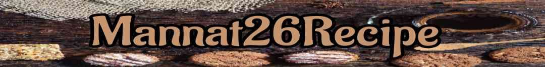 Mannat26Recipe