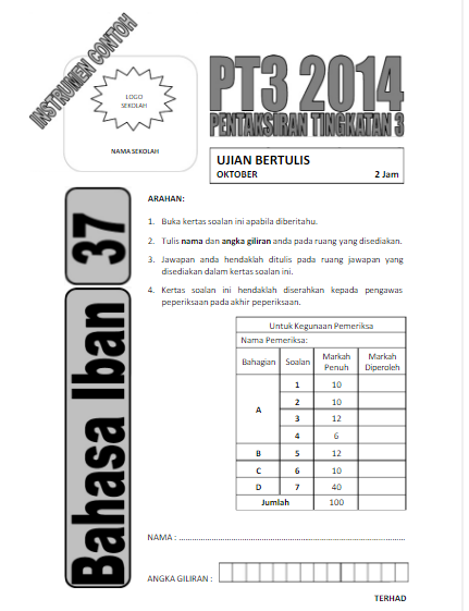 Soalan Percubaan Bahasa Iban 2014 PT3  pengetahuan am