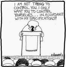 Image:  A cartoon stick figure preacher hides behind a pulpit while laying down the law in My NTCC:  An ntcc huckster declares "I am not trying to control you.  I only want you to control yourselves... in accordance with my RULES; oops, I mean, policies.  Heh, heh, heh!"