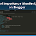 About Importance Manifest.json on Blogger