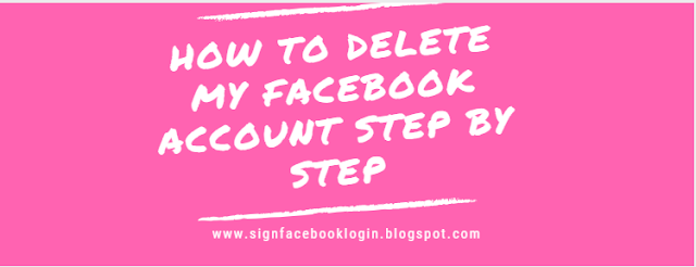 How To Delete My Facebook Account Step By Step