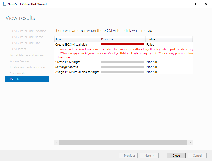 Cannot find the Windows PowerShell data file 'ImportExportIscsiTargetConfiguration.psd1' in directory 'C:\Windows\system32\WindowsPowerShell\v1.0\Modules\IscsiTarget\en-GB\', or any parent culture directories.