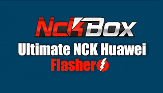 Ultimate NCK Huawei Flasher v0.127