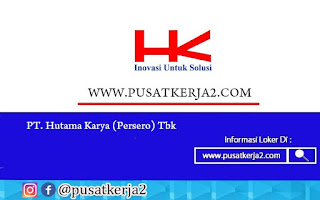 Lowongan Kerja SMA SMK D3 PT Hutama Karya September 2020