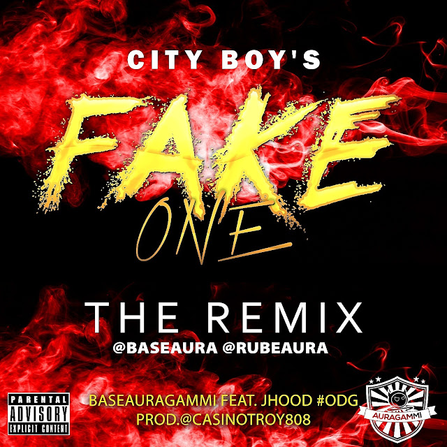Base AuraGammi - Fake One ft. J Hood [The Remix]