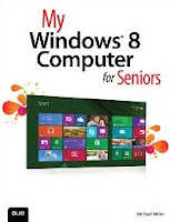 My Windows 8 Computer for Seniors