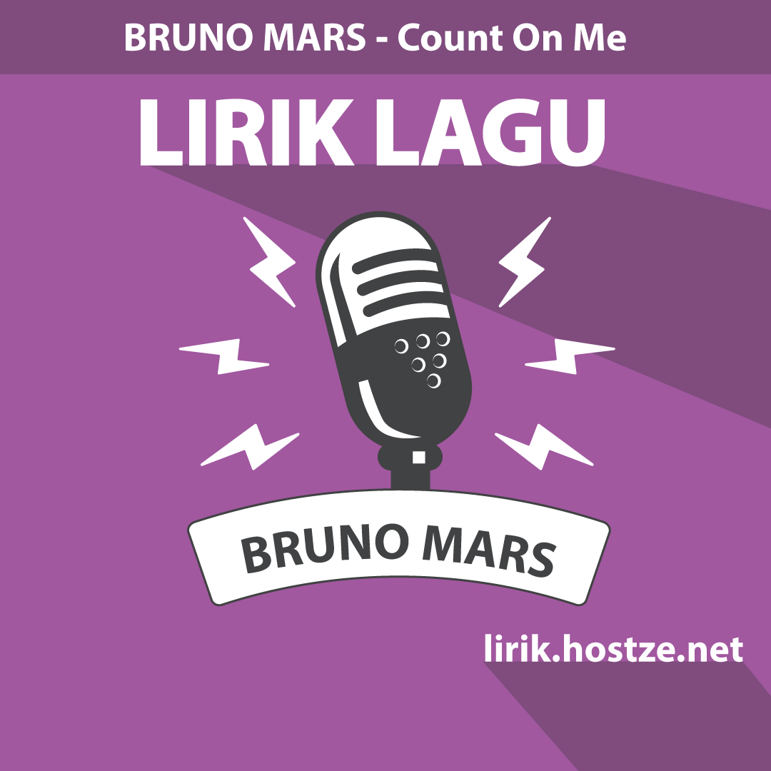 Lirik Dan Terjemahan Count On Me Ruang Ilmu