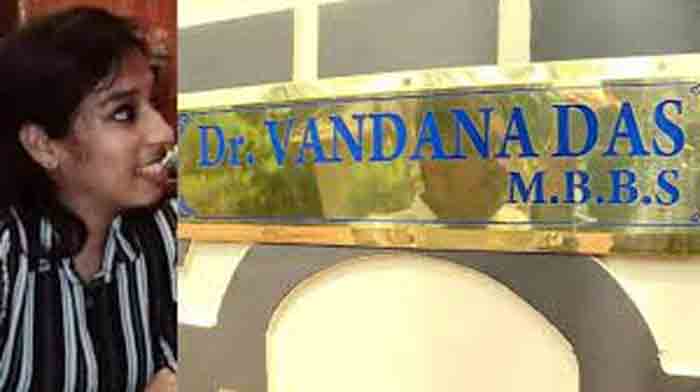 Doctor Vandna Das is only child of parents, Kottayam, News, Murder, Police, Custody, Hospital, Treatment, Attack, Injured, Kerala