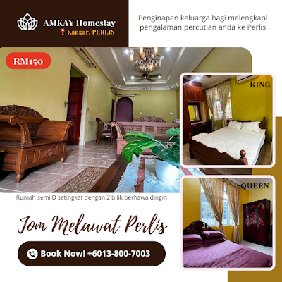 Healing kat Perlis? Jom menginap di AMKAY Homestay!