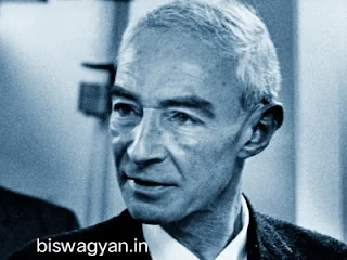 Robert Oppenheimer ৰ জীৱনী আৰু আৱিষ্কাৰ