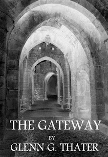 The Gateway by Glenn G Thater