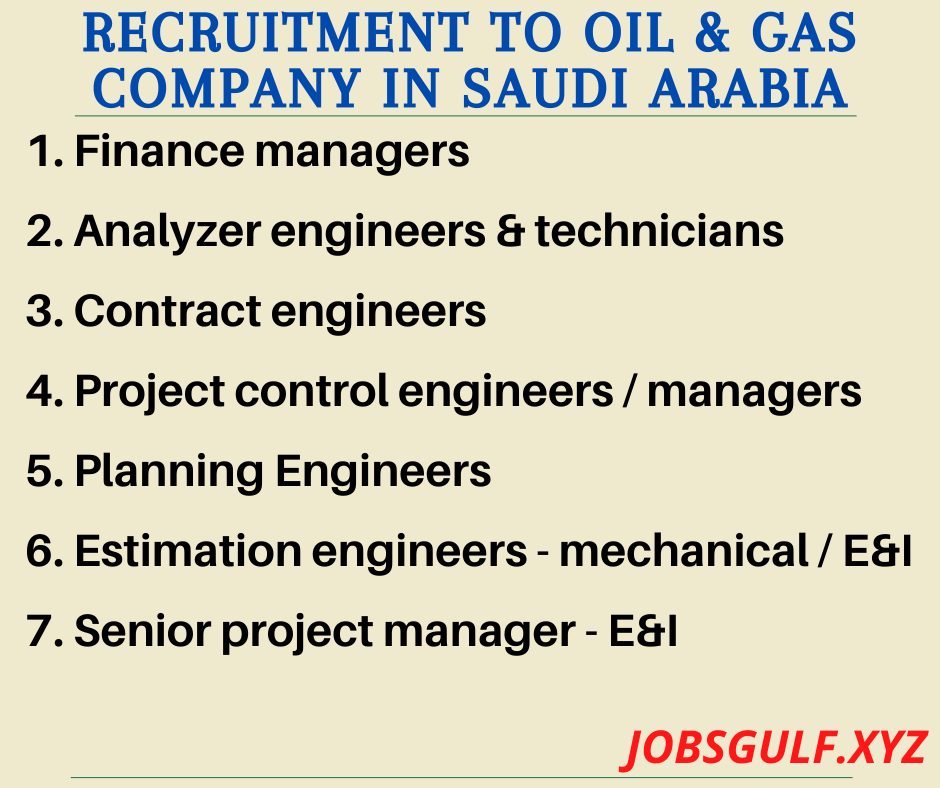 Recruitment to Oil & Gas company in Saudi Arabia