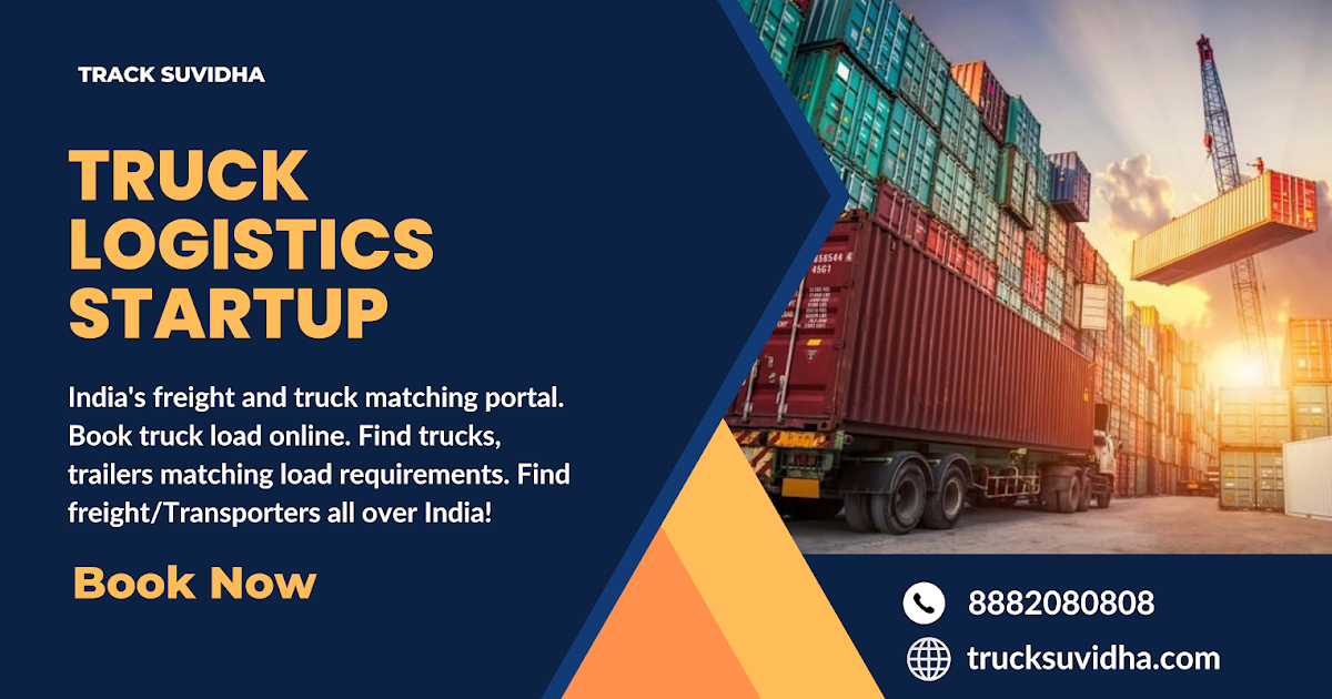 Lorry load booking | Online Freight - Truck Suvidha: Tips to Choose the Right Truck for Your Shipment