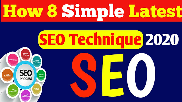 How 8 Simple Latest SEO Techniques 2020, waseemtech1.com