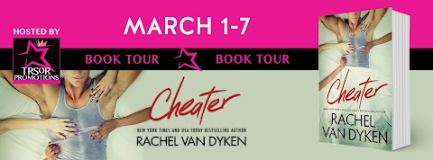 CHEATER by Rachel Van Dyken~BookTour & ARC review & Giveaway