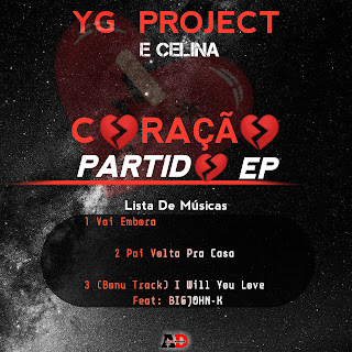 YG Project e Celina - Coração Partido.Ep