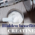 Hidden benefits of Creatine