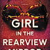 The Girl in the Rearview Mirror by Kelsey Rae Dimberg