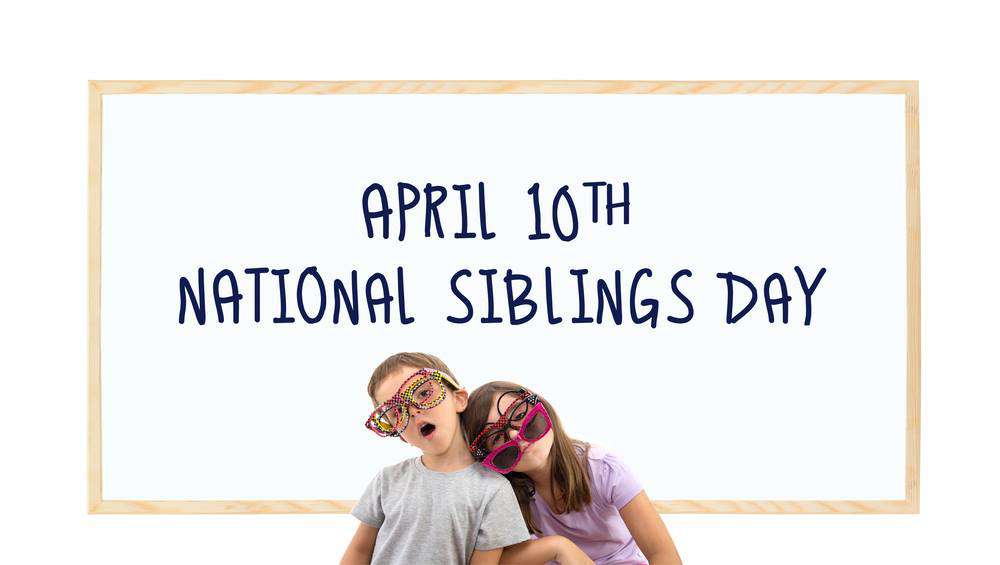 National Siblings Day Wishes