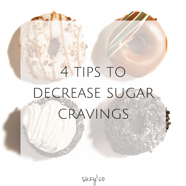 4 tips to decrease sugar cravings