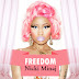 Nicki Minaj - Freedom [ Türkçe Çeviri ]