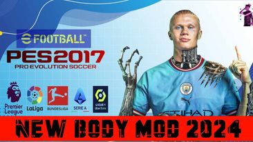 NEW BODY MOD FOR PES 2017