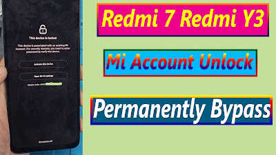 Redmi 7 Redmi Y3 Mi Account Unlock Permanently Mi Account Bypass Miui 11 Redmi 7 Redmi Y3