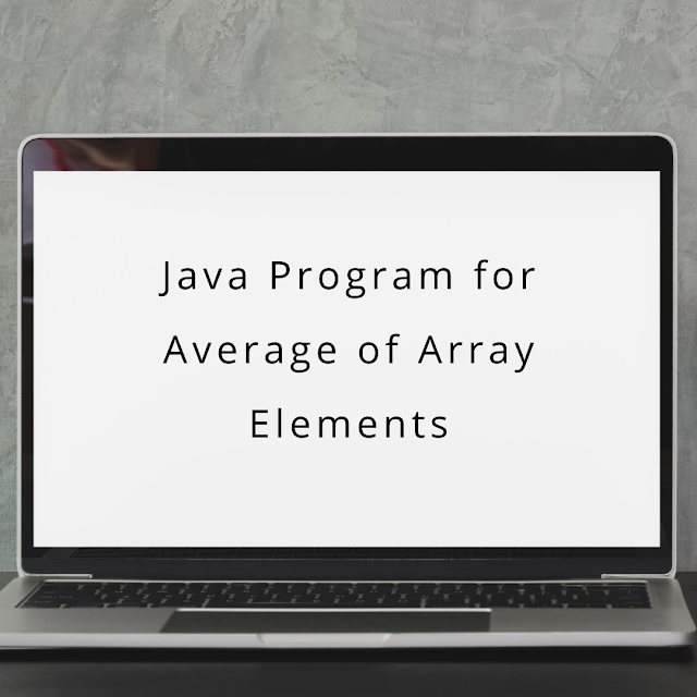 Java Program for Average value of Array elements