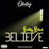 Music: Bobby Black - Believe