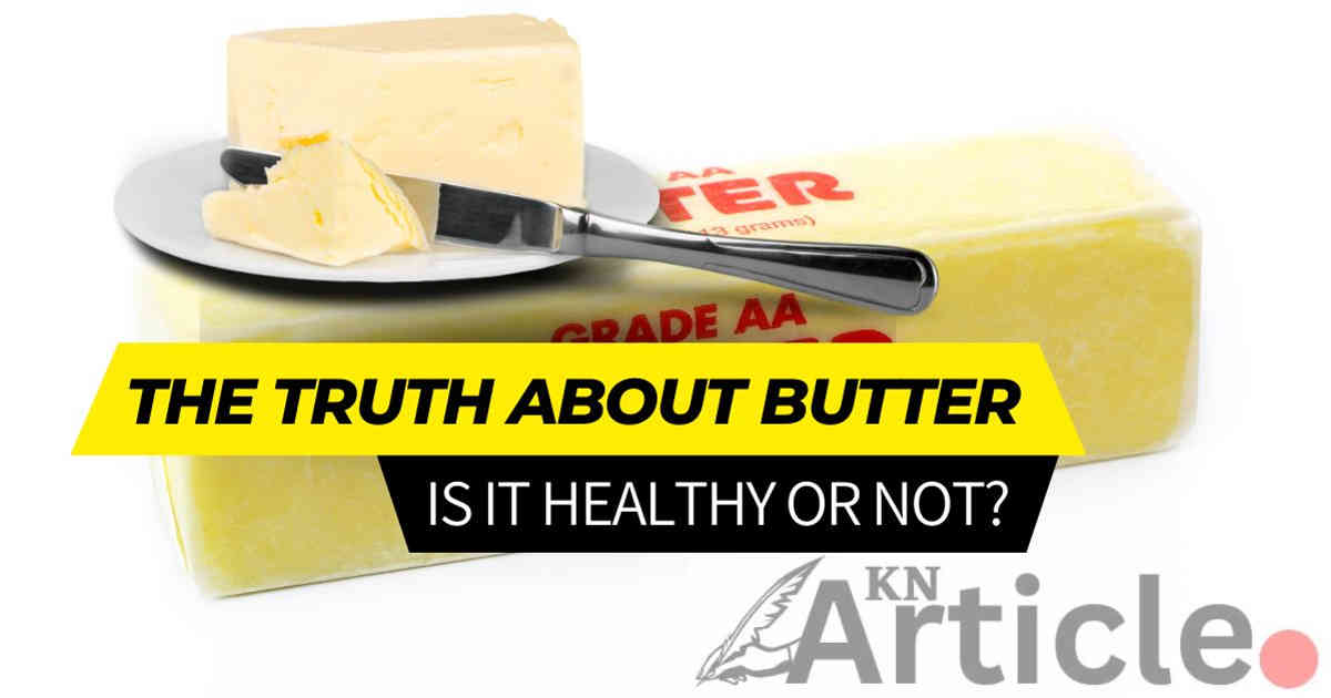 The-Truth-About-Butter-Is-It-Healthy-or-Not
