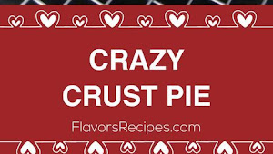 Crazy Crust Pie Recipes