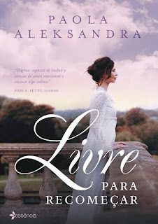 Livre para recomeçar", no blog Apaixonada por Romances,da Lu Zuanon