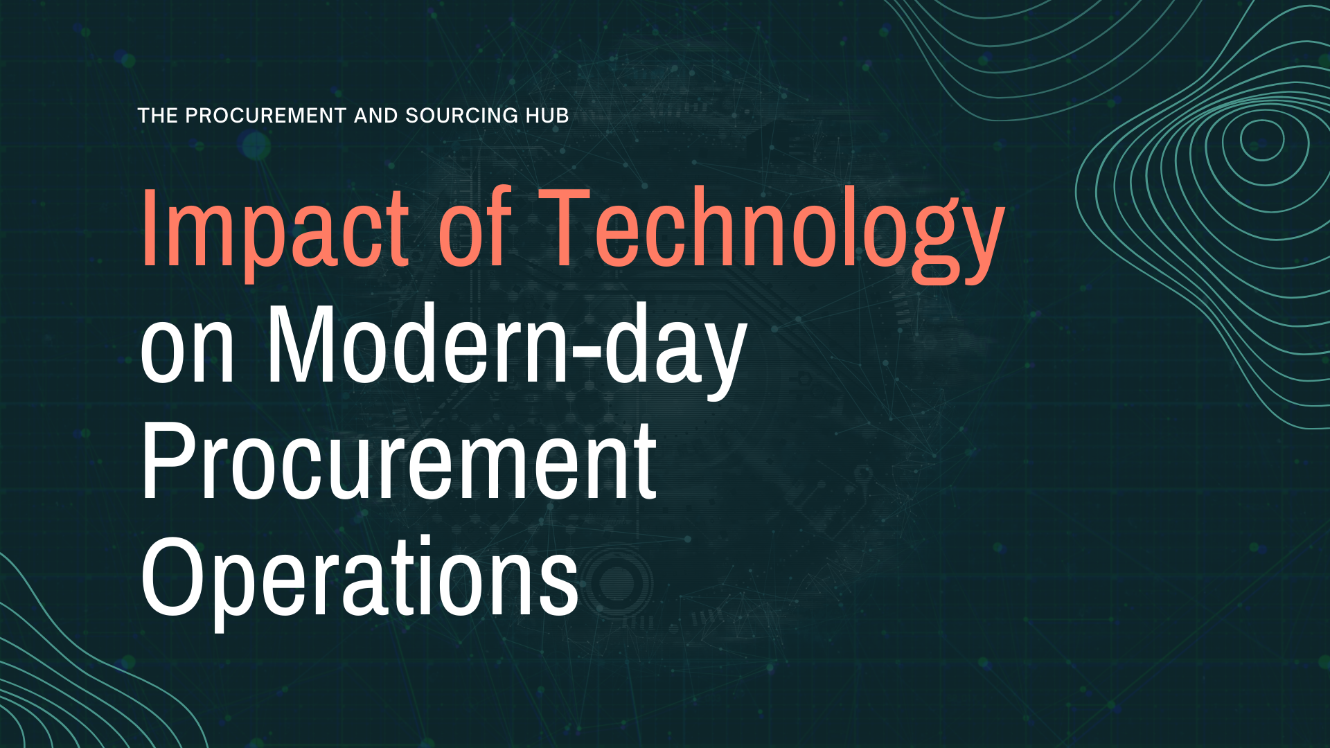 Impact of Technology on Modern-day Procurement Operations