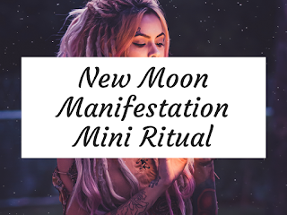 New Moon Manifestation Mini Ritual
