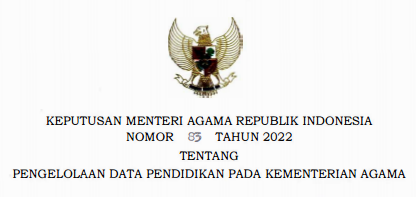 Kma Nomor 83 Tahun 2022 Tentang Pengelolaan Data Pendidikan Pada Kementerian Agama