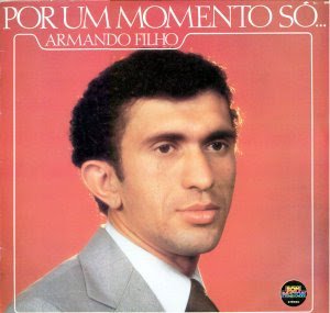 Armando Filho - Por Um Momento Só 1978