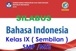 Silabus Bahasa Indonesia Kelas 9 Semester 2 Kurikulum 2013 Revisi 2018