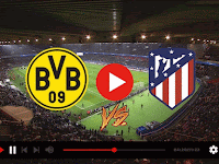 Borussia Dortmund vs Atlético Madrid Live Stream 