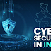 India Cyber Security Market Share, Size, Growth & Value Outlook, Industry Trends Analysis Report [2032]