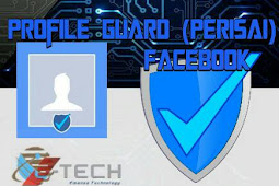 Cara Mengaktifkan Profile Guard (Perisai) Facebook, Kamu Harus Tau!