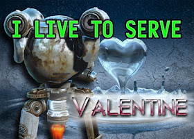 I live to serve Valentine