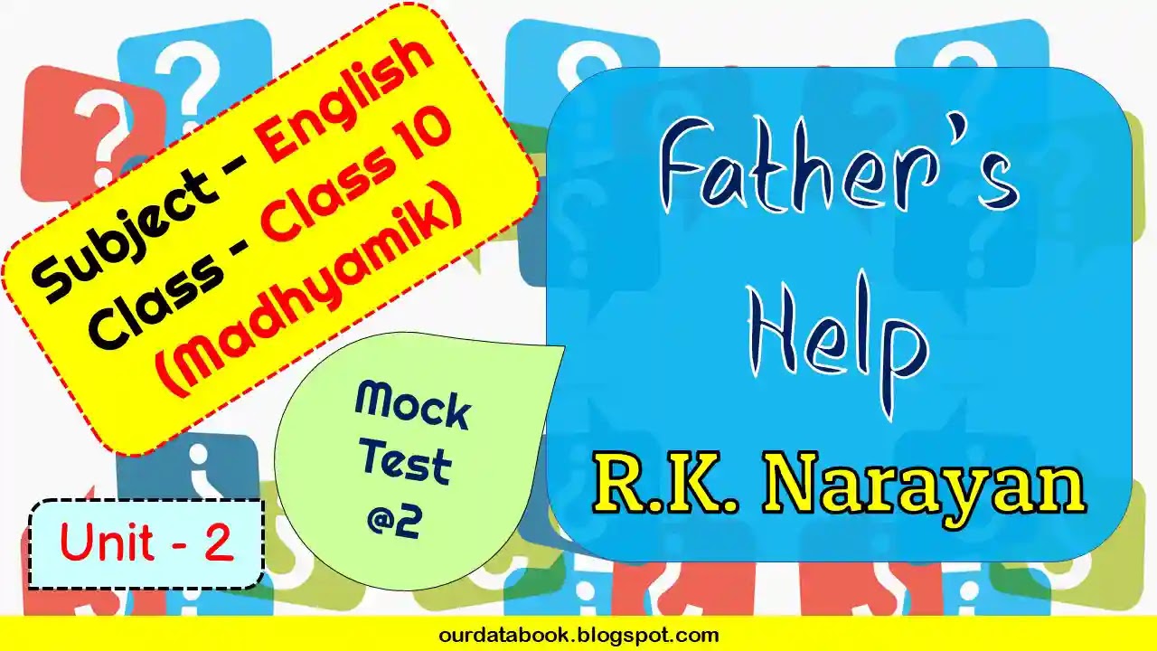 Father's Help Unit 2 MCQ Mock Test