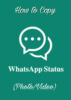 3 Easy Steps to Copy Any Video or Photo WhatsApp Status